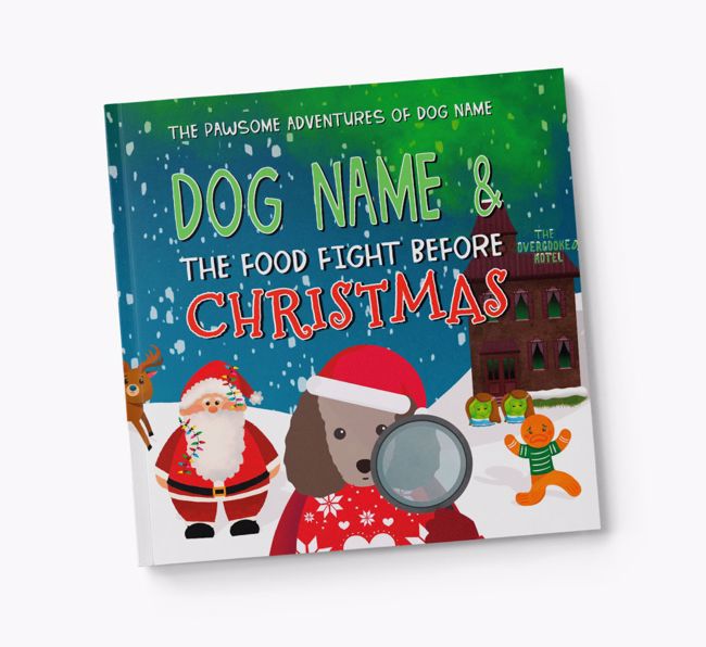 Personalised Book: Your Dog and the Food Fight Before Christmas